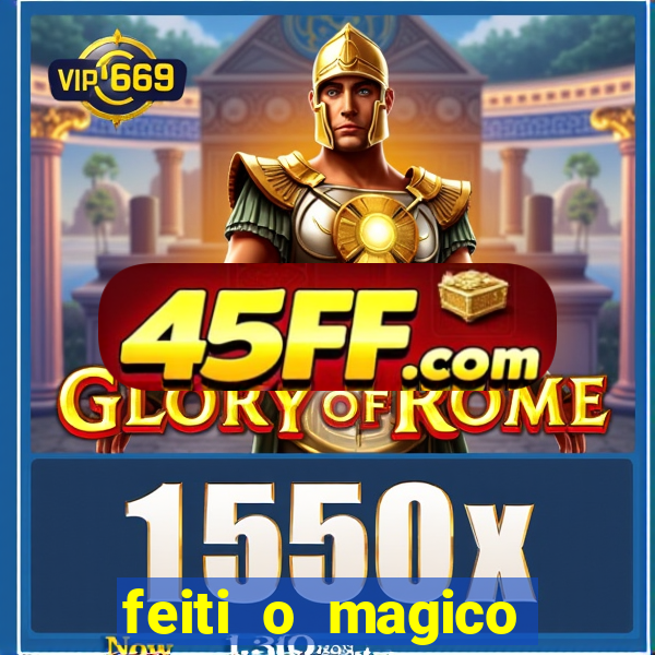 feiti o magico manga ler online
